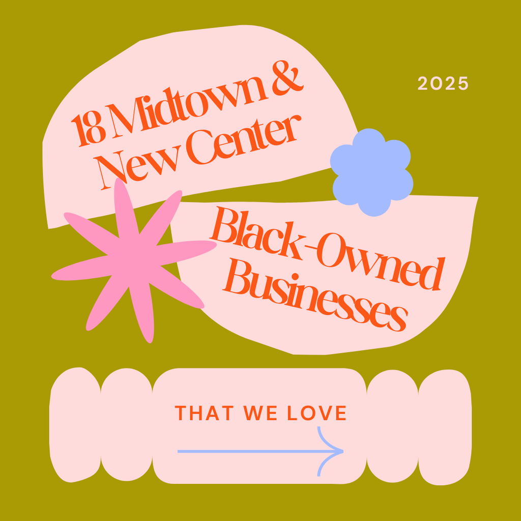 18 Black-Owned Businesses in Midtown & New Center We Love