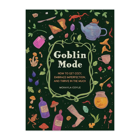 Goblin Mode - How to Get Cozy